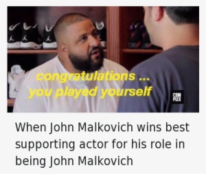 Another One, Congratulations You Played Yourself, And - Congratulations Dj Khaled Meme