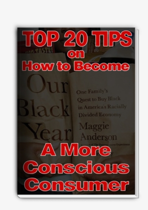 Top 20 Tips To Become A Conscious Buy Black Consumer