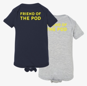 Friend Of The Pod Baby Onesie - May Puke Later Snapsuit, Baby Gifts, Novelty Snapsuit,