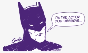 “well No, A Duck Would Not Make A Better Batman - Buddy Poke