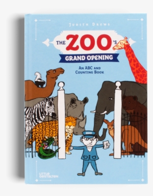 Zoo Parade Little Gestalten - Zoo's Grand Opening: An Abc And Counting Book (hardcover)