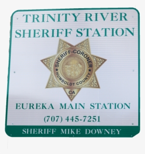 Trinity River Station Grand Opening - Humboldt County Sheriff's Office