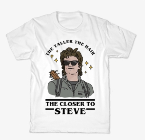 The Taller The Hair The Closer To Steve Kids T-shirt - Babysitter Of The Year