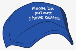 9186037 - >> - Please Be Patient I Have Autism Png