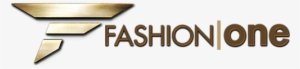 From The World's Premier International Fashion And - Fashion One Logo Png