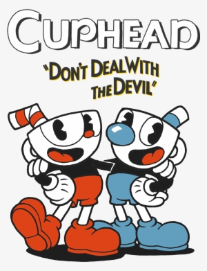 The Video Game Cuphead Has Been In The Works For Years, - Cuphead Don T Deal With The Devil Png