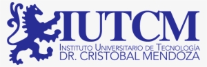 Instituto Universitario De Tecnología Dr - Instituto Universitario Dr Cristobal Mendoza