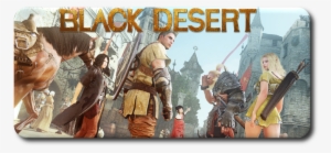 Black Desert Is A Forthcoming Open World, Sandbox Mmorpg - Black Desert Online Title