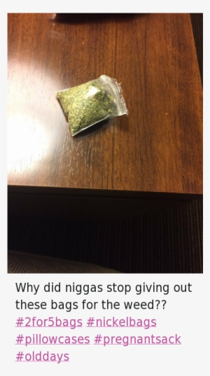 How High, Nostalgia, And Weed - Hardwood