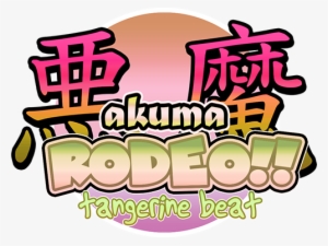 Akuma Rodeo Tangerine Beat [bxb][demo Released][nano18]