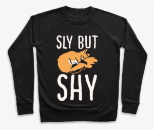 Sly But Shy Pullover - I M Not A Ghoul I Just Like Coffee