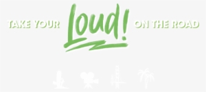 Take Your Loud On The Road - Seattle