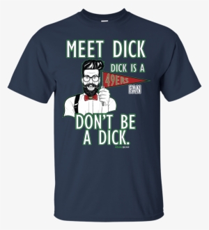 Don't Be A Dick For Seattle Seahawks Fans - Trust Me Ima Doctor