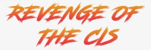 Revenge Of The Cis - Poster