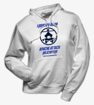 Hoodie I Identify As An Attack Helicopter - Hooded Sweater