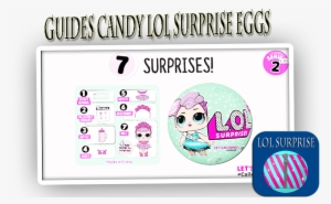 Guides Candy Lol Surprise Eggs For Android - L.o.l Surprise Doll - Assortment