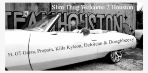 Slim Thug Welcome 2 Houston Ft - Welcome 2 Houston