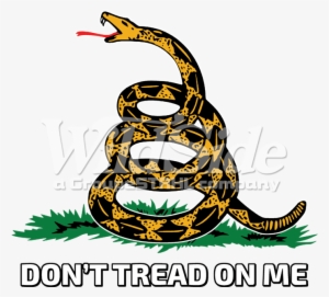 Don't Tread On Me With Snake - Don T Tread On Me