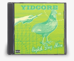 Yidcore Eighth Day Slice Image - Fowl