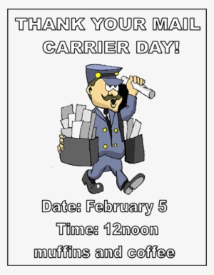 Monday, February 5, "thank Your Mail Carrier Day" At - Mail Man