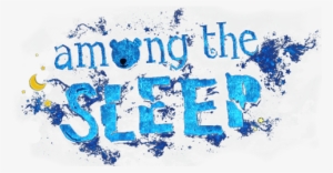 Among The Sleep Logo With Tobii Eye Tracking - Among The Sleep Logo