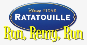 Run, Remy, Run - Ratatouille: Run, Remy, Run!