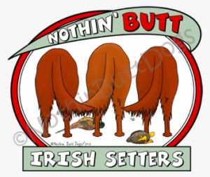 Nothin' Butt Irish Setters Light Colored T-shirts - Irishsettertransnew Square Sticker 3" X 3"