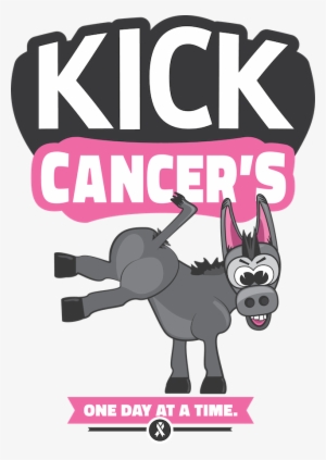 Kick Cancer's Ass - Kick Cancer's Ass Donkey