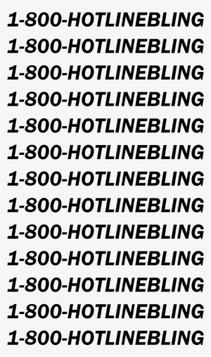 Hotline Bling Png - Carmine