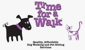 Time For A Walk - Dog Walk Time