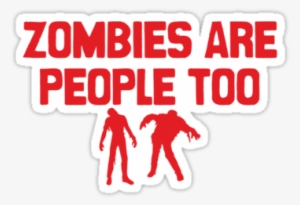 Zombies Are People Too Stickers By Teesbox - Zazzle Zombies Are People Too Trucker Hat