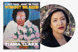 I Can't Talk About The Trees Without The Blood