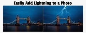 Create A Realistic Stormy Lightning Effect On Any Photo - Tower Bridge