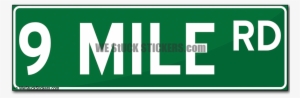 Michigan's Mile Road Street Signs - Sign