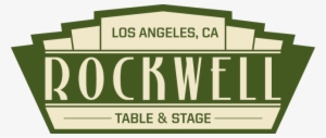 Explore La Eats, Jazz Club, And More - Rockwell Table And Stage Logo