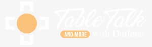 Table Talk Logo-white - Don T Trust Boys