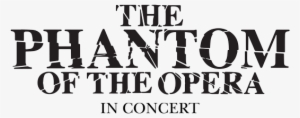 Phantom Of The Opera In Concert