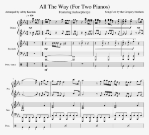 All The Way Sheet Music Composed By Songified By The - Sheet Music