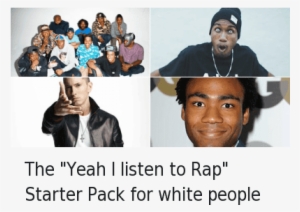 Childish Gambino, Eminem, And Rap - White People Rapping Meme