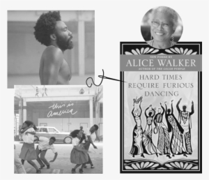 Aqueles Que, Como Eu, Ainda Não Conseguiram Aderir - Hard Times Require Furious Dancing By Alice Walker