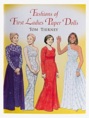 More Views - Fashions Of First Ladies Paper Dolls