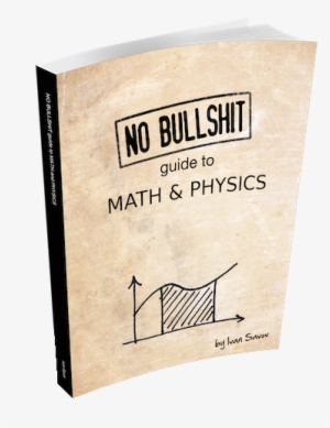 No Bullshit Textbooks Clip Black And White Download - Physics Is To Math
