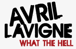 What The Hell - Avril Lavigne What The Hell