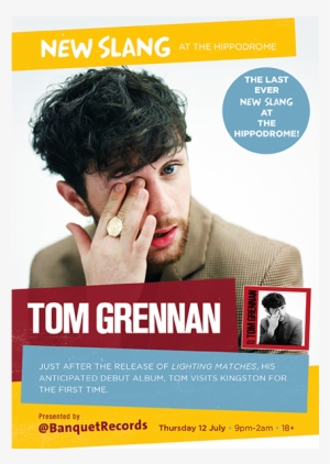 Tom Grennan, New Slang Is On The Move - Tom Grennan Tour Dates