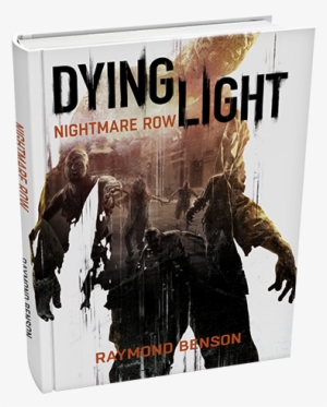 Dying Light Book - Dying Light Nightmare Row