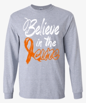 Believe In The Cure - Healthcare Cannabis Medical Marijuana Ls Tshirt