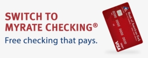 Switch To Myrate Checking - Bank Of American Fork