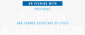 Join President Bill Clinton And Former Secretary Of - He's A Stud She's