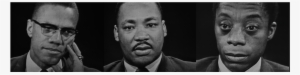 Malcolm X, Martin Luther King, James Baldwin - Am Not Your Negro Talk