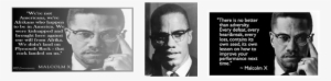 Malcolm Was A Smart, Focused Student - Malcolm X Quotes